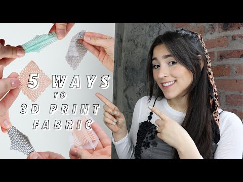 5 Ways to 3D Print Fabric | Experimenting with 3D Printed Textiles